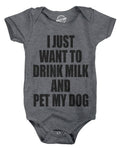I Just Want To Drink Milk and Pet My Dog Baby Bodysuit