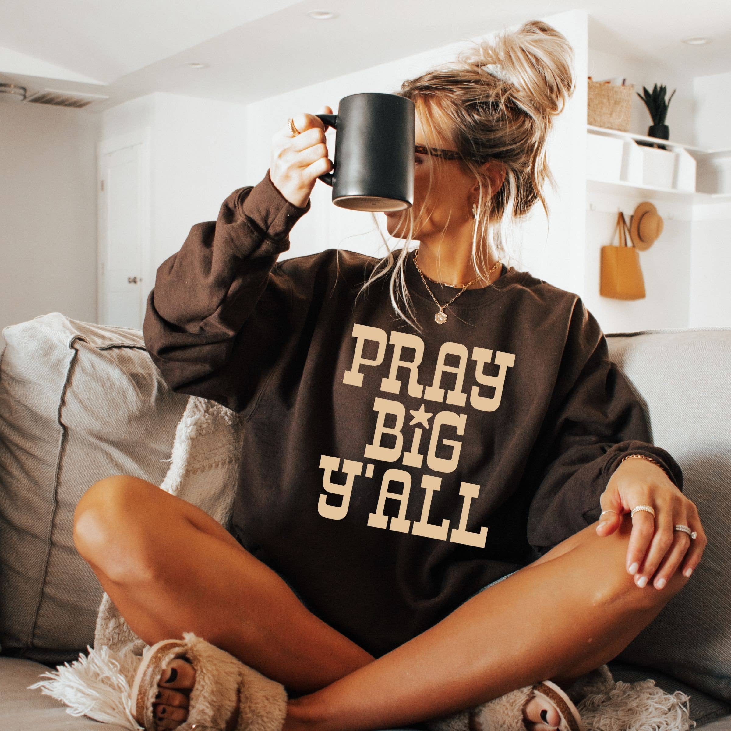 Pray Big Ya'll Sweatshirt - Spring Western Apparel