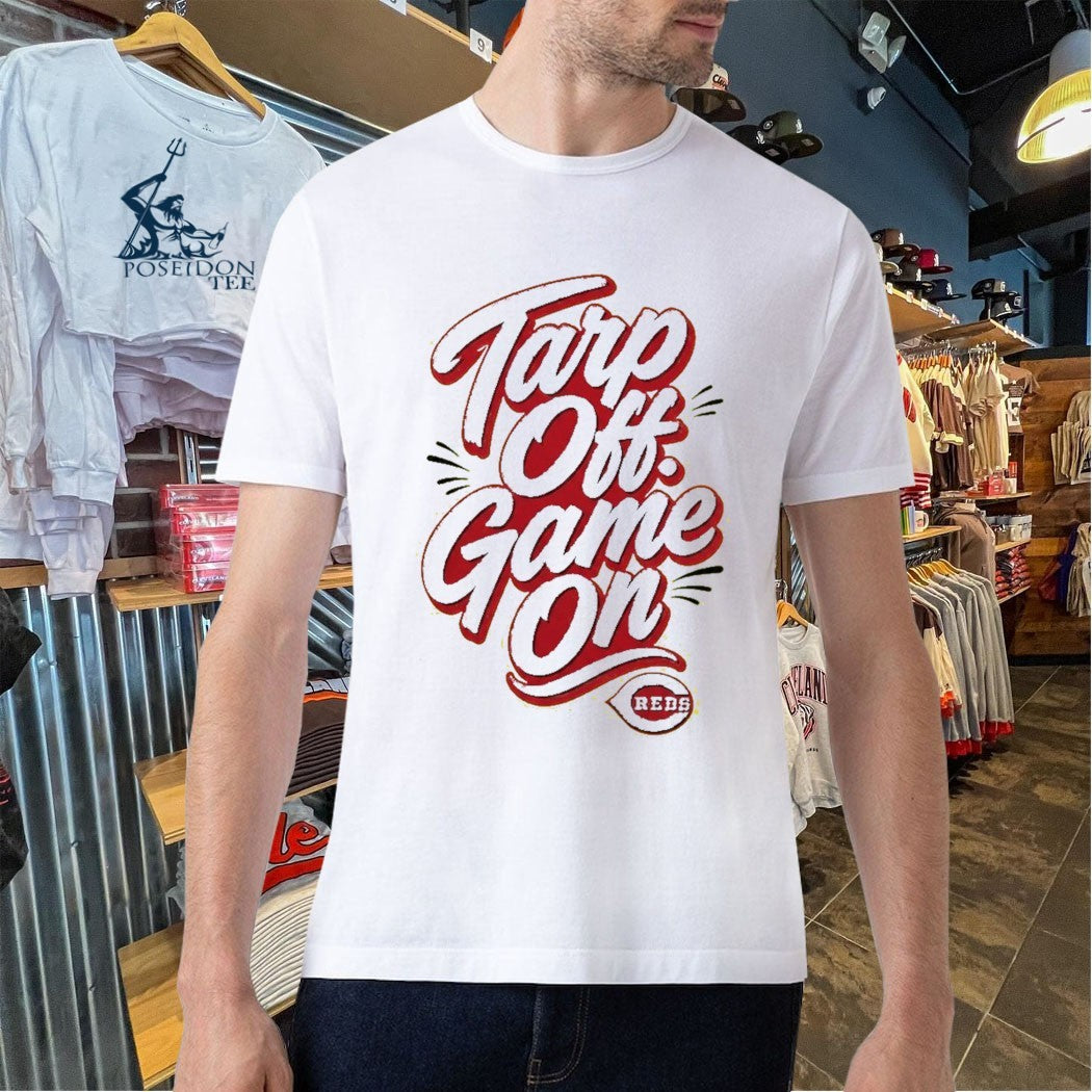 Cincinnati Reds Tarps Off Game On T-shirt