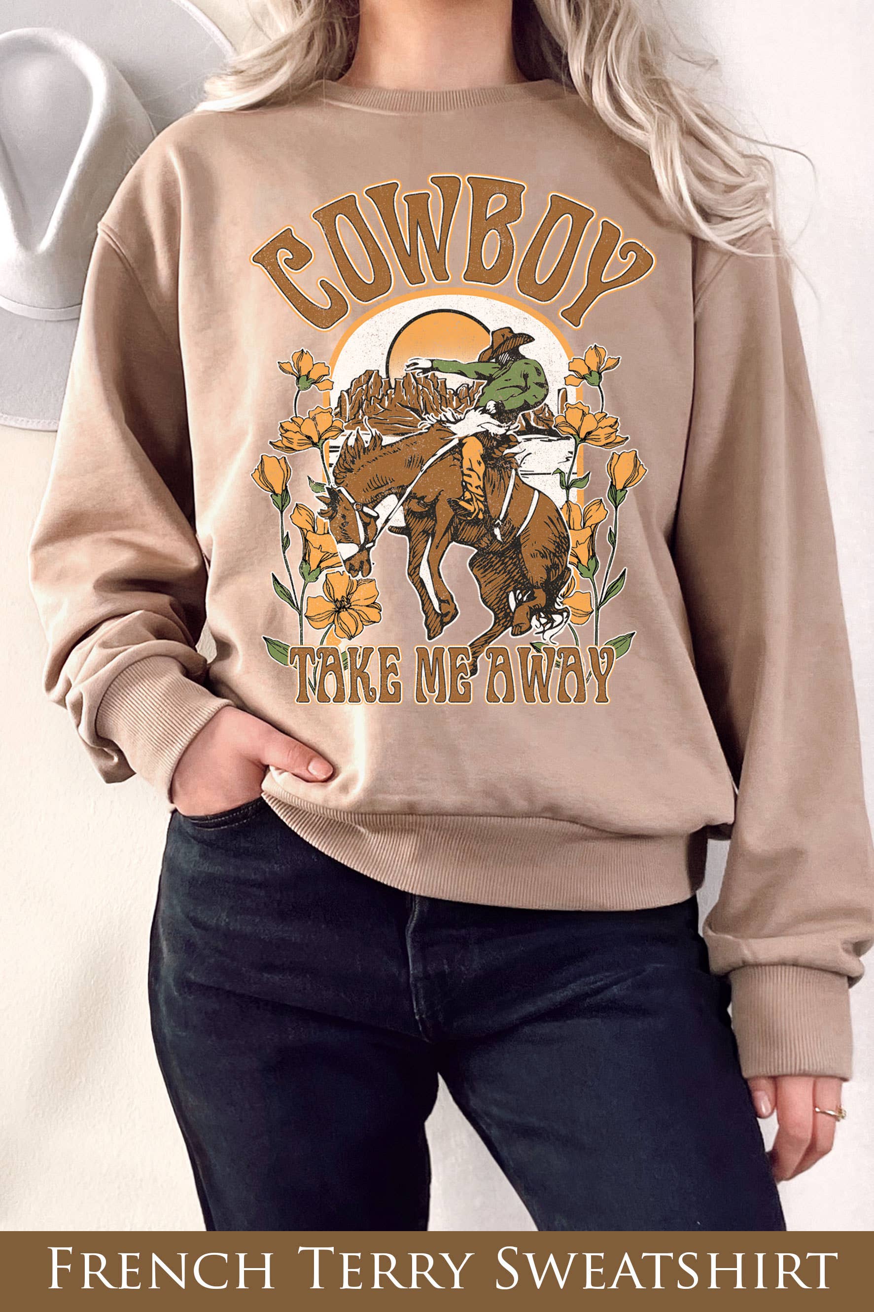 Cowboy Take Me Away Graphix Terry Sweatshirts