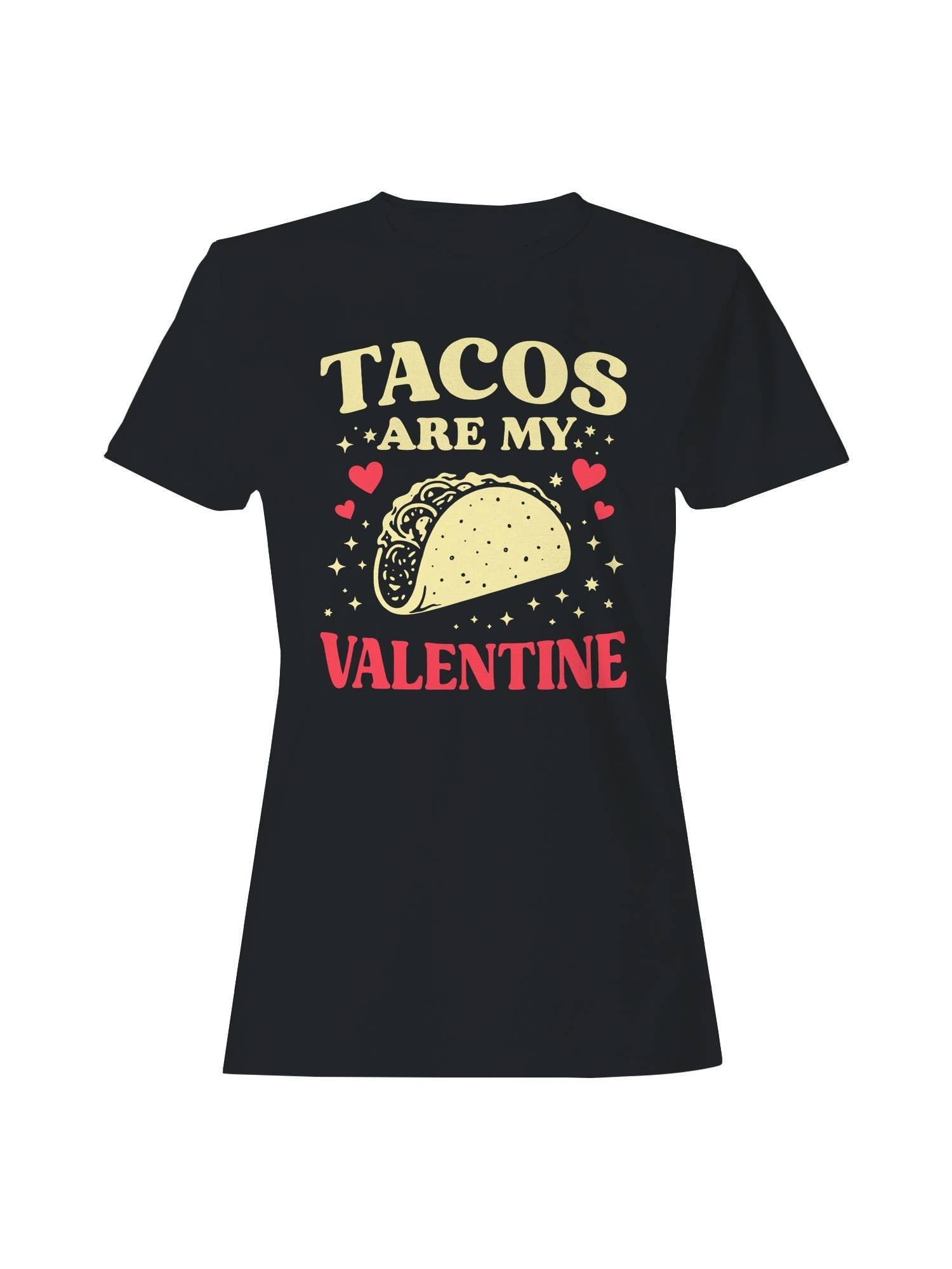 Tacos Are My Valentine Design Women's T-Shirt