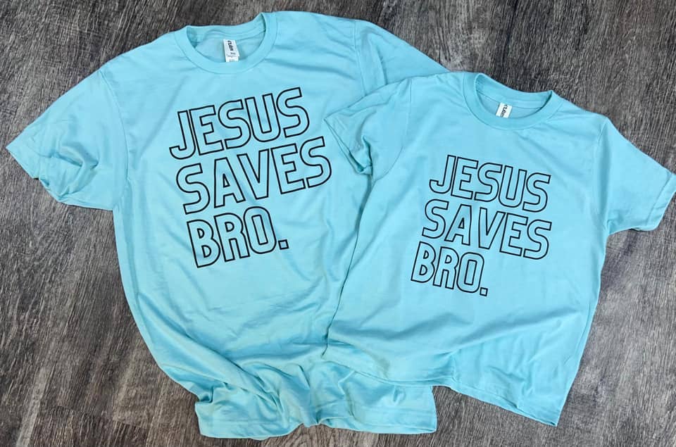Jesus Saves Bro. On Purist Blue Tee