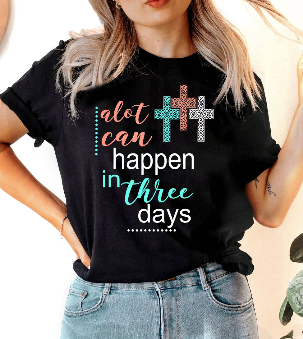 Alot Can Happ - Christian Religious Easter Jesus God T-Shirt