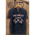 You Are My Love Valentine Mineral Wash  Graphic  Tee