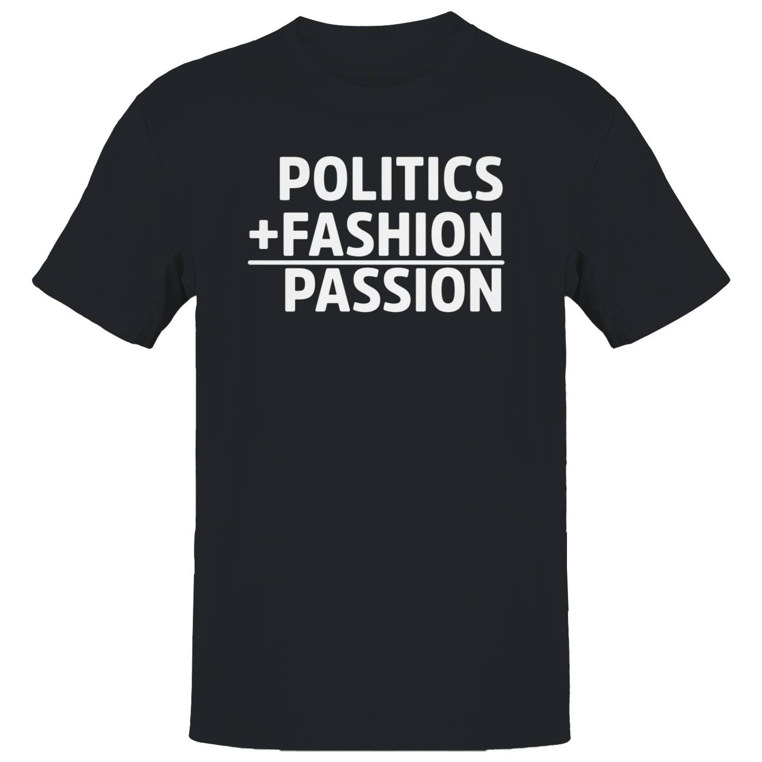 Politics Plus Fashion Passion Men's T-Shirt