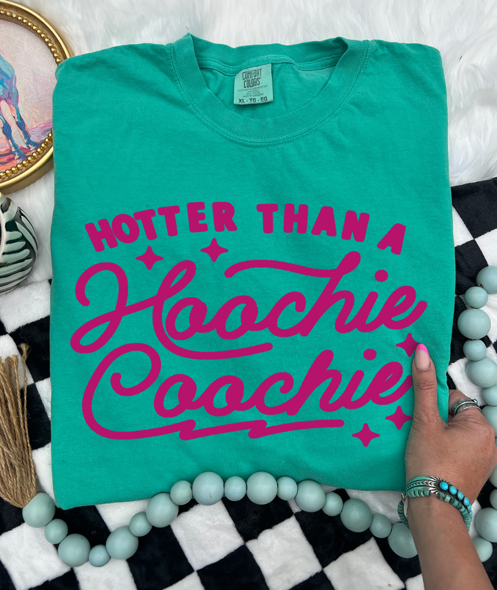 Hotter Than A Hoochie Coochie - Comfort Color - Island Green