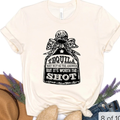 Tequila May Not Be the Answer But It's Worth the Shot Tee
