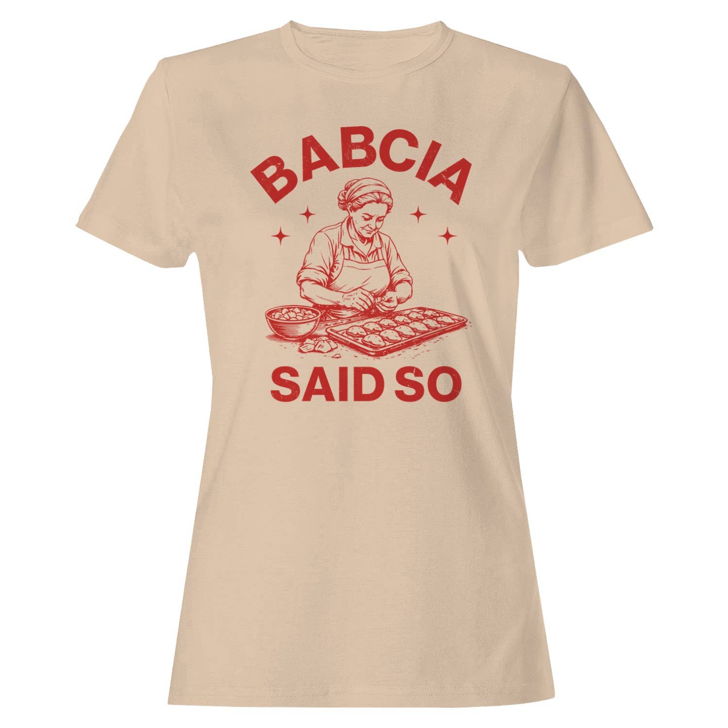Babcia Said So Polish Cooking Art Women's T-Shirt