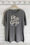 Pies Over Guys-Oversized Tee