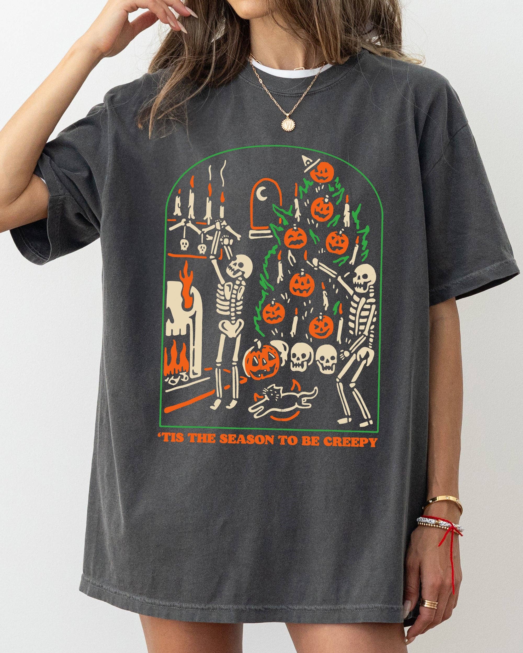 Tis the Season To Be Creepy, Spooky, Halloween T-Shirt