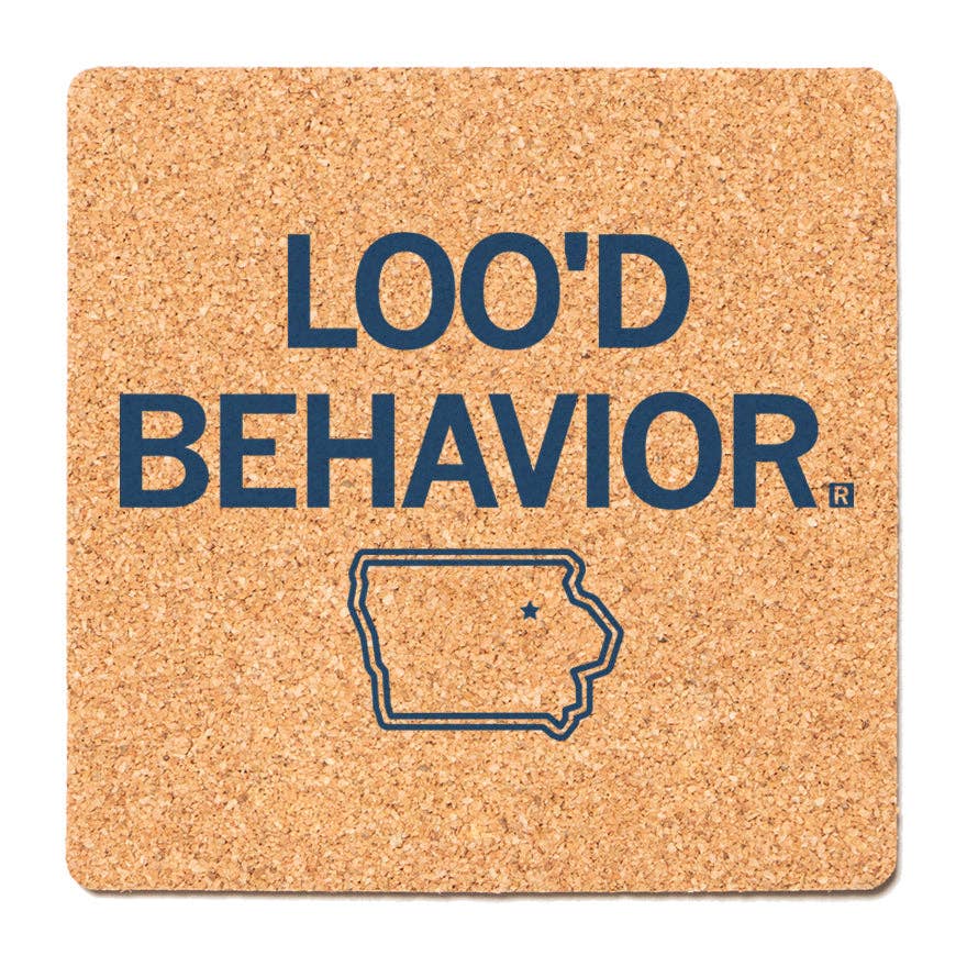 Loo'd Behavior Cork Coaster