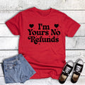 Valentine Funny I'm Yours Graphic Tee