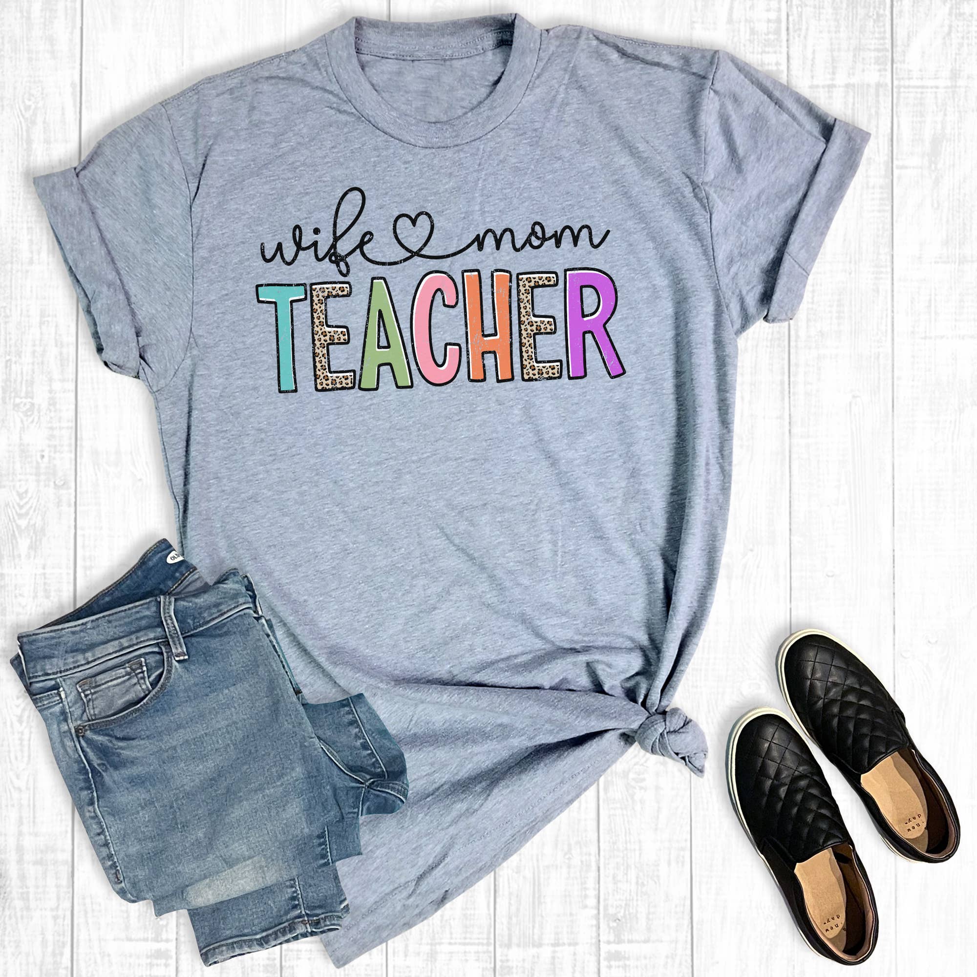 Wife Mom Teacher Graphic Tee