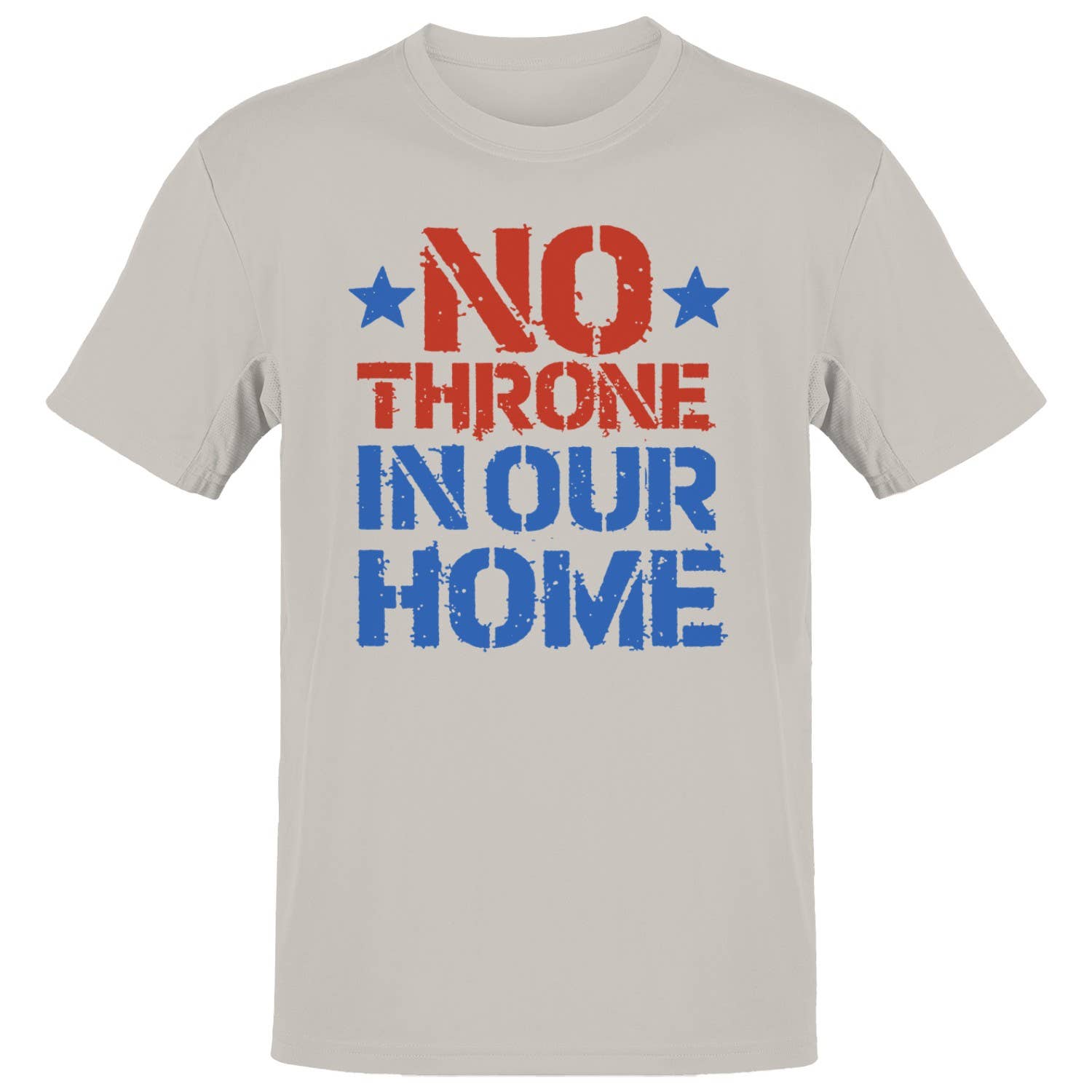 No Throne in Our Home Men's T-Shirt