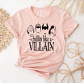 Chillin Like A Villain T-Shirt
