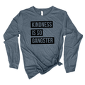 Kindness Is So Gangster Graphic Tee 022(Dtf)