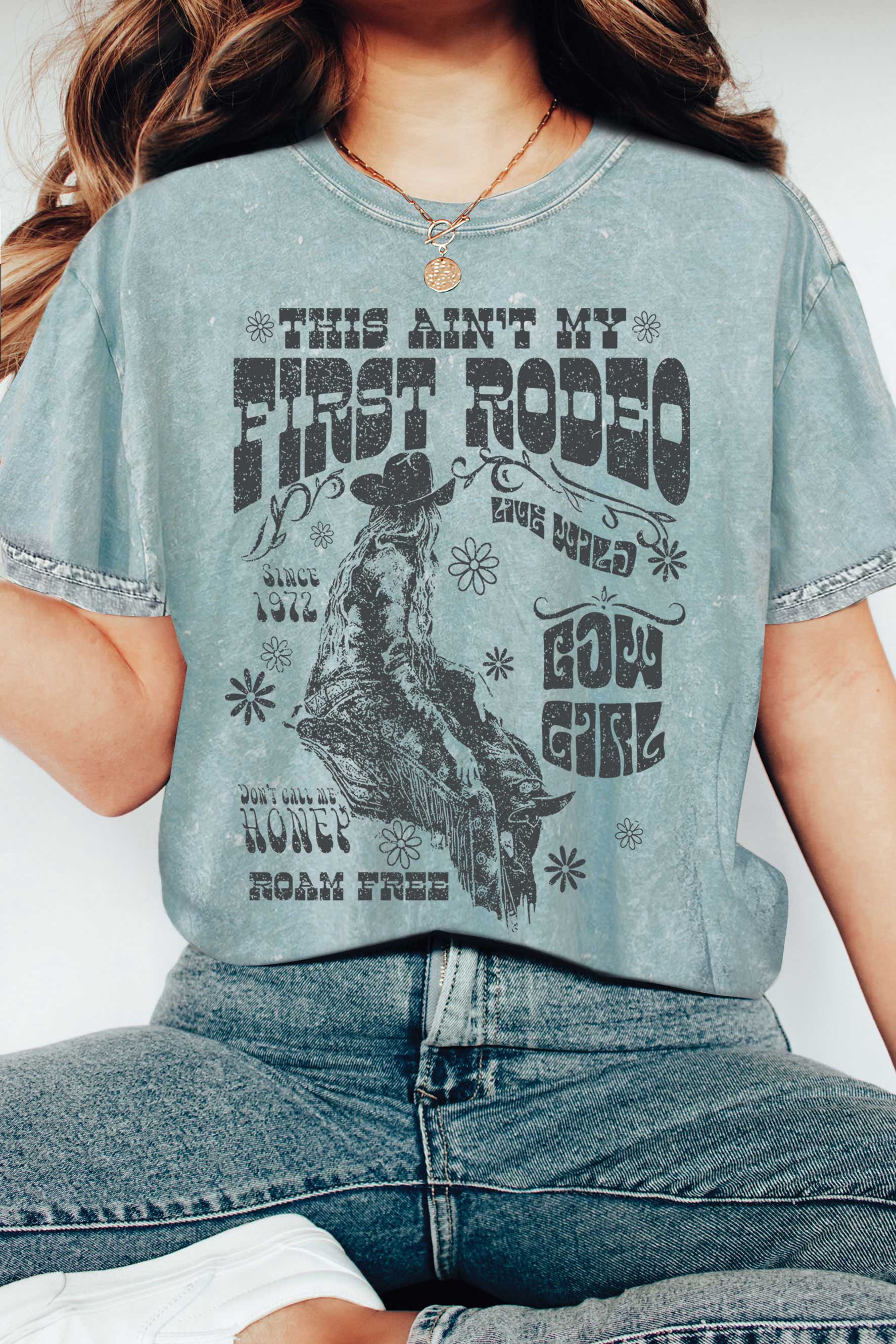 This Aint My First Rodeo Cowgirl Graphic Tshirts