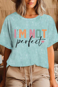 I'm Not Perfect Mineral Graphic Tshirts