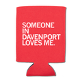 Someone Loves Me Davenport Can Cooler
