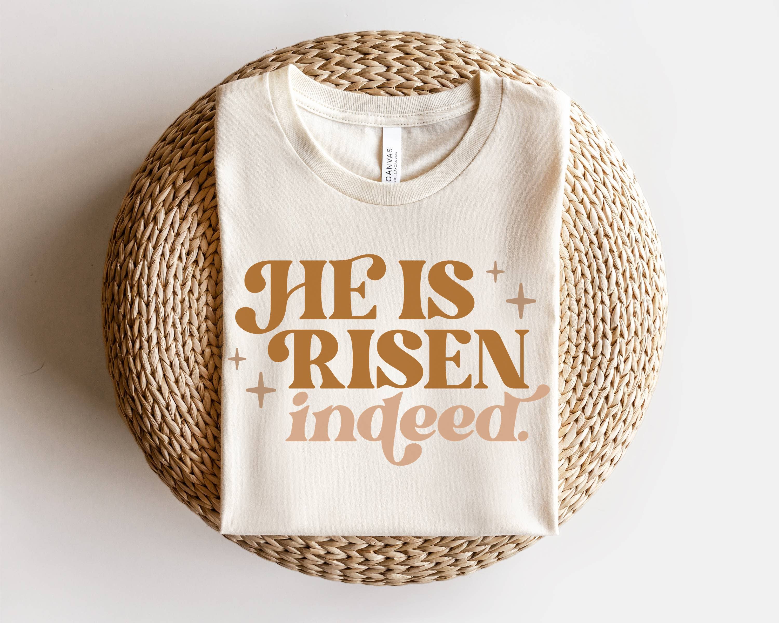 He Is Risen Indeed Easter Graphic Tee