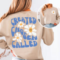 Created Chosen Called Christian  Sweatshirt