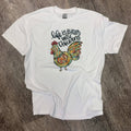 Life Is Better with Chickens On White Tee