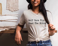 Self Care Tip Read the Bible T-Shirt