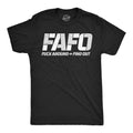Fafo Fuck Around and Find Out Men's T Shirt