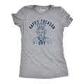 Happy Treason Day Women's T Shirt