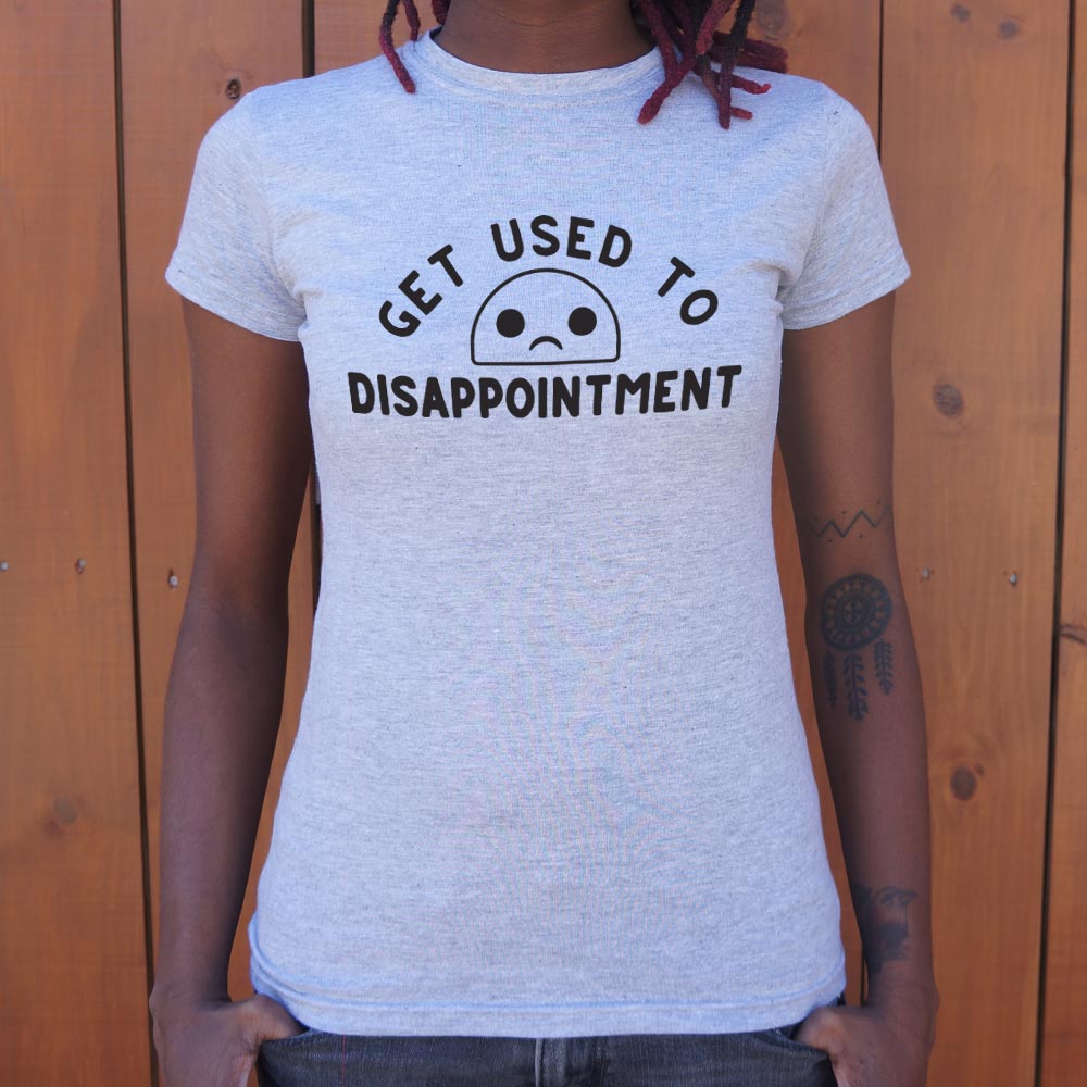 Disappointment