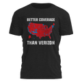 Better Coverage Than Verizon Tee - 3541