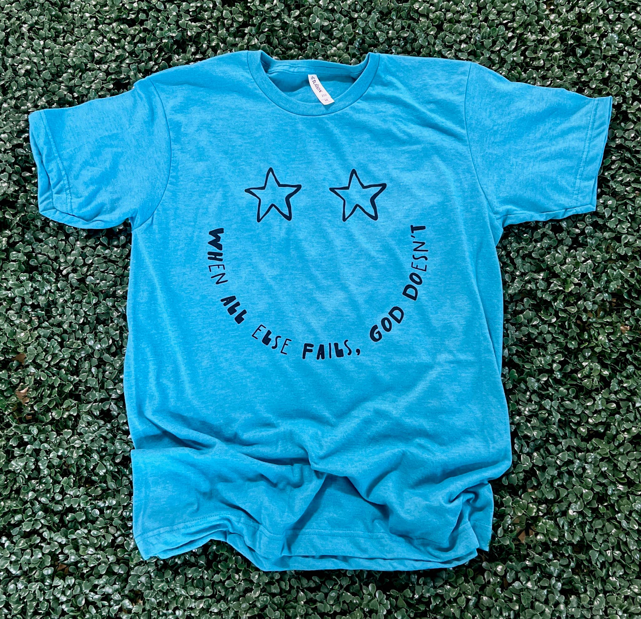 When All Else Fails God Doesn't Smile On Tultex Heather Aqua