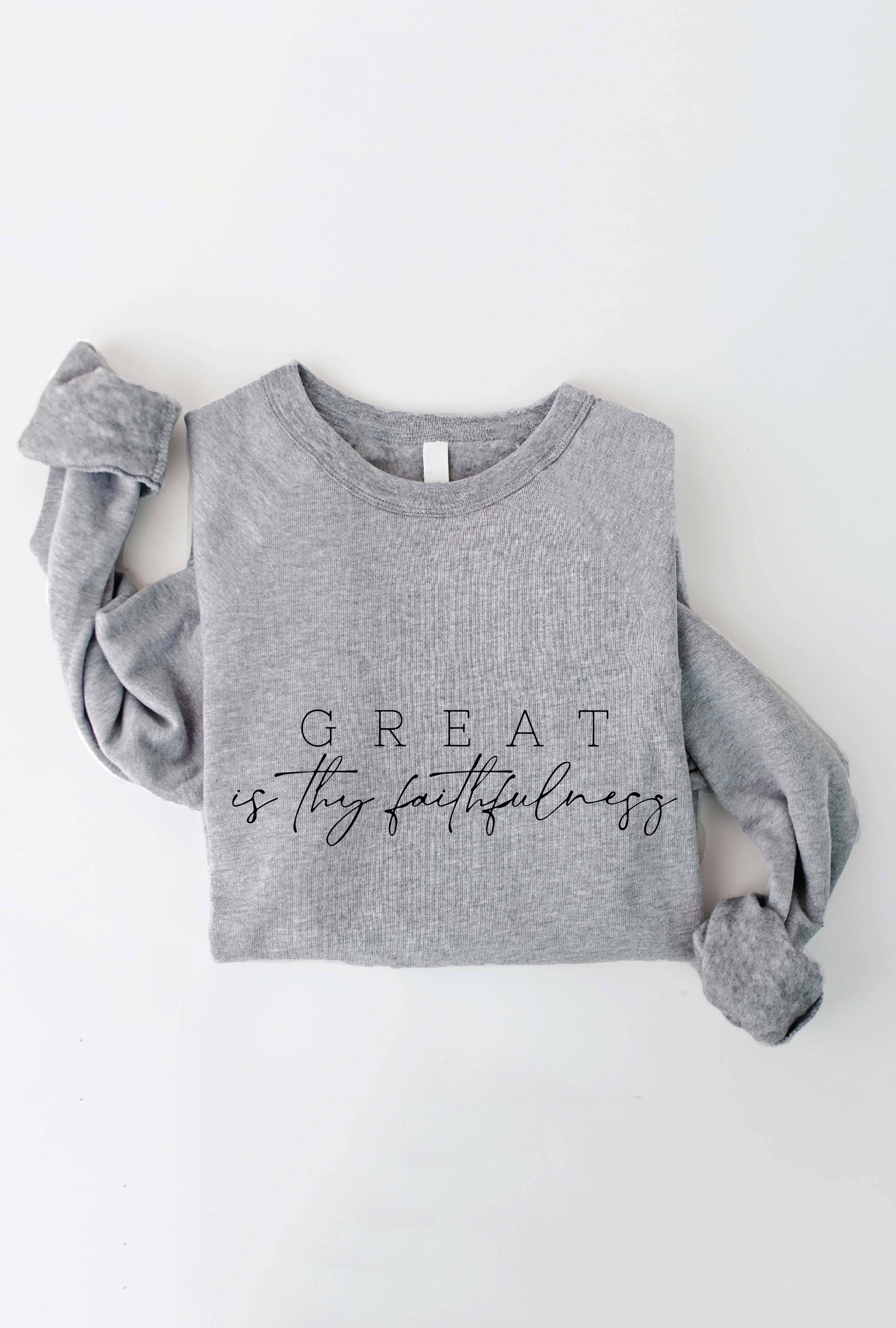 Great Is Thy Faithfulness Graphic Sweatshirt