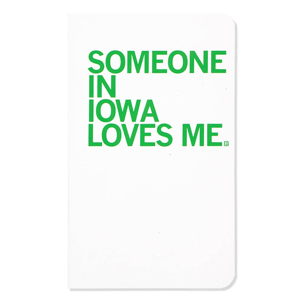Someone Loves Me Ia Notebook