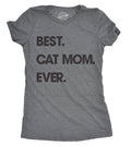 Best Cat Mom Ever Women's T Shirt