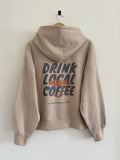 Drink Local Coffee Hoodie - Tan