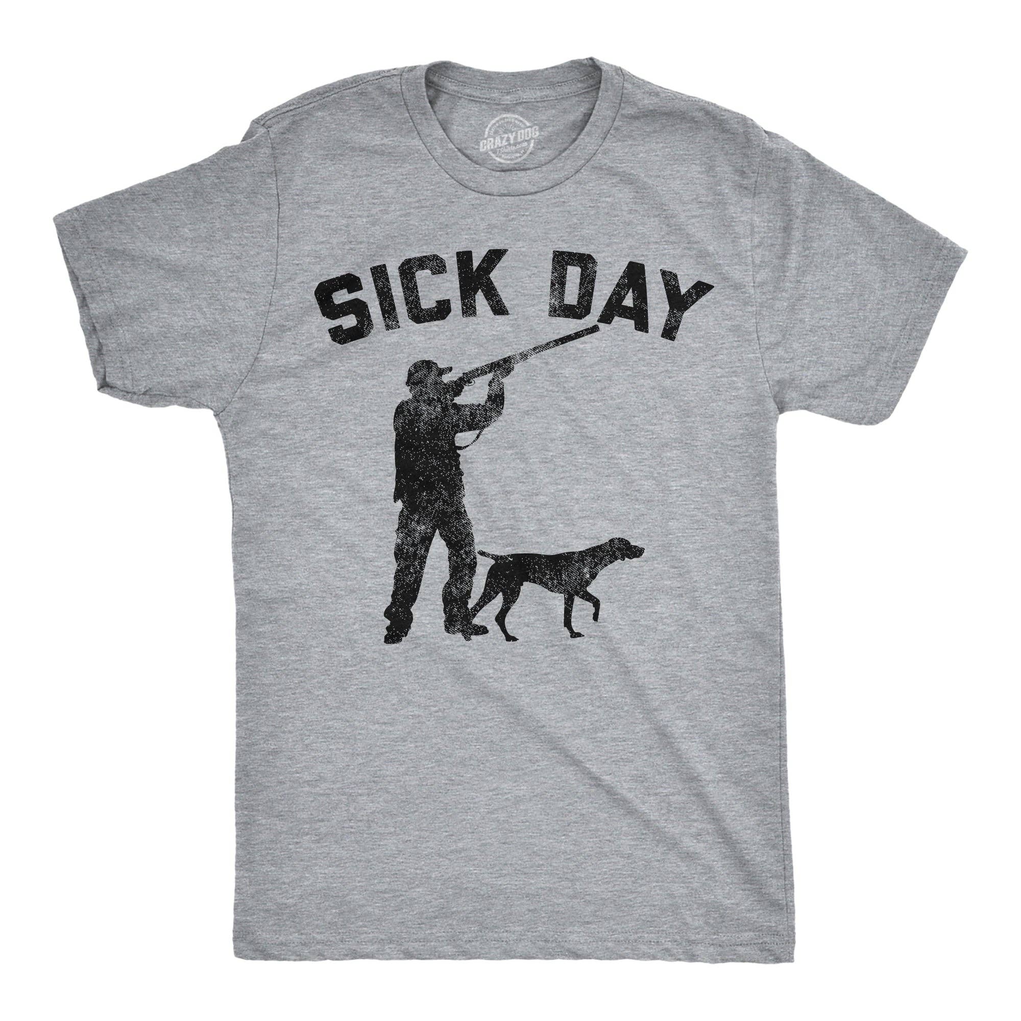 Sick Day Hunting Men's T Shirt