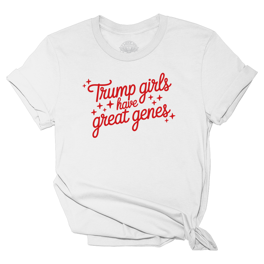 Trump Girls Have Great Genes Tee - 4059