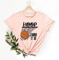 Hoop There It Is Basketball T-Shirt