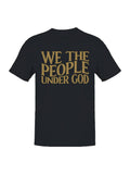 We the People Under God Men's T-Shirt