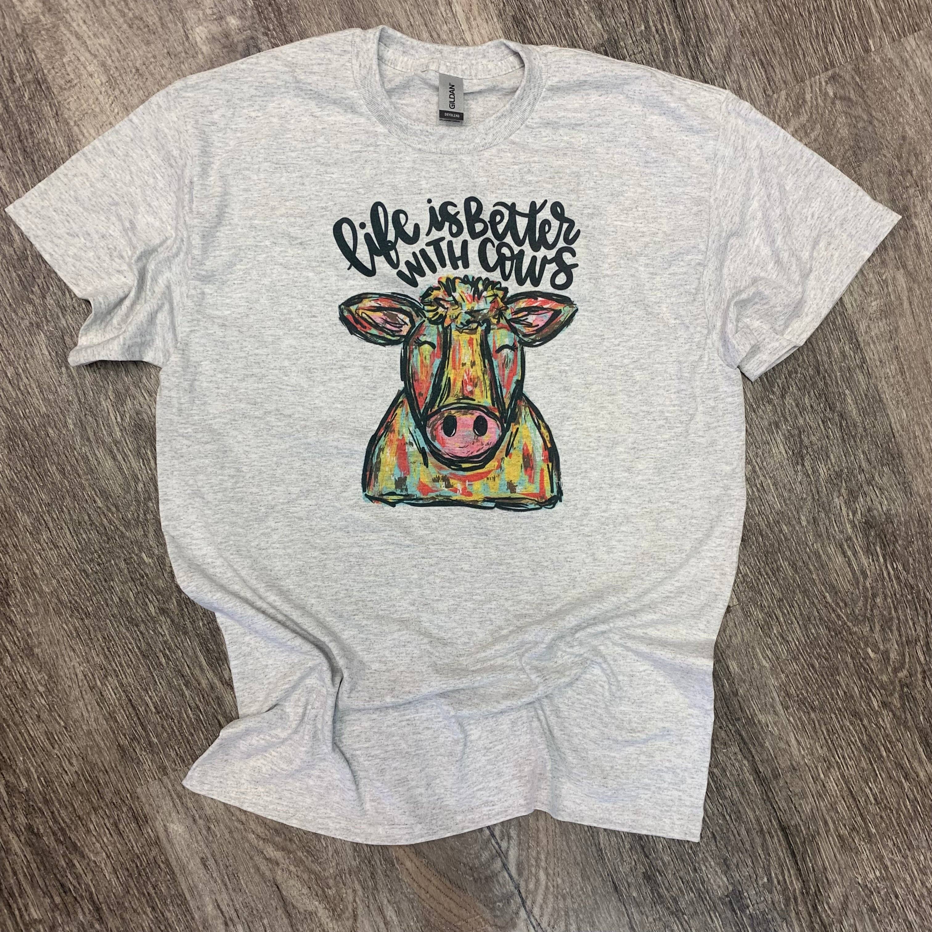 Life Is Better with Cows On Ash Gray Tee