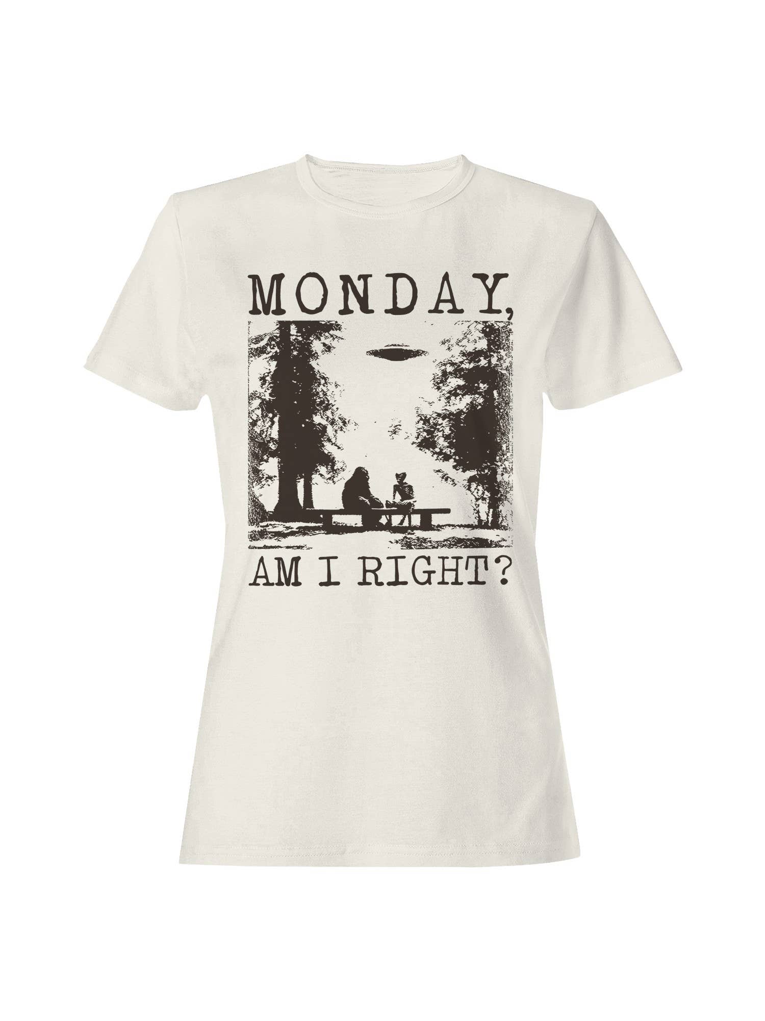 Monday Humor Ufo and Sasquatch Women's T-Shirt