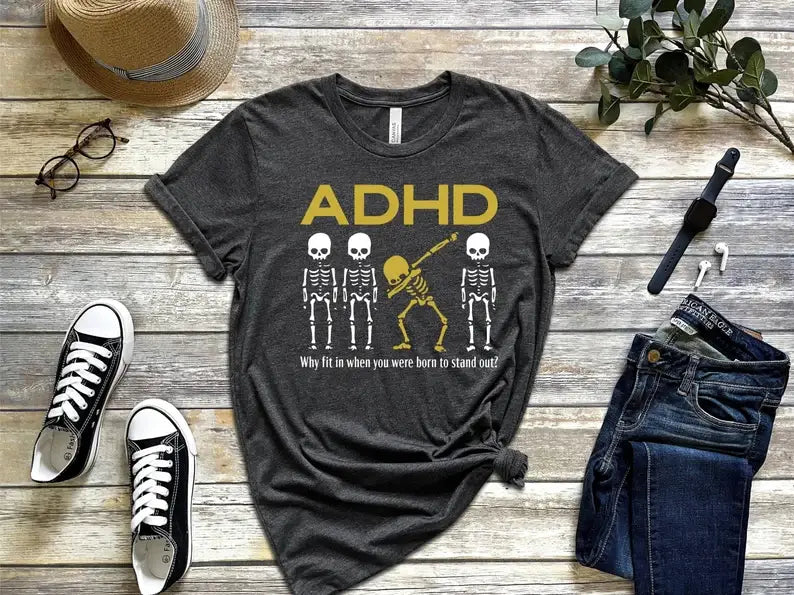Funny Adhd T-Shirt