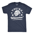 Youre Welcome George Washington Men's T Shirt