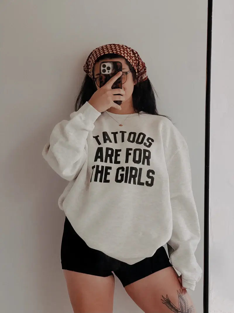 Tattoos Are For the Girls Graphic Sweatshirt - Ash