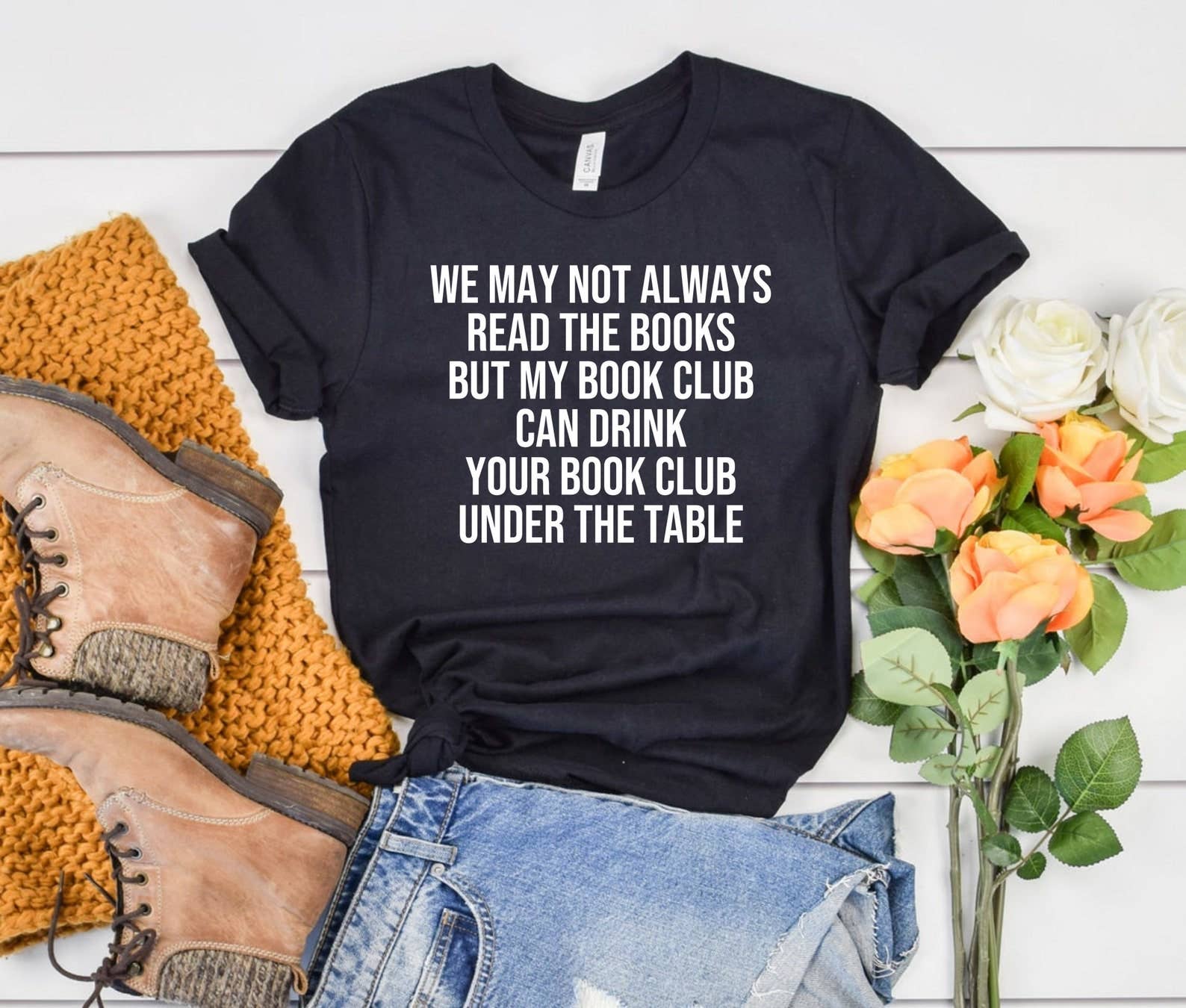 We May Not Always Read the Books T-Shirt
