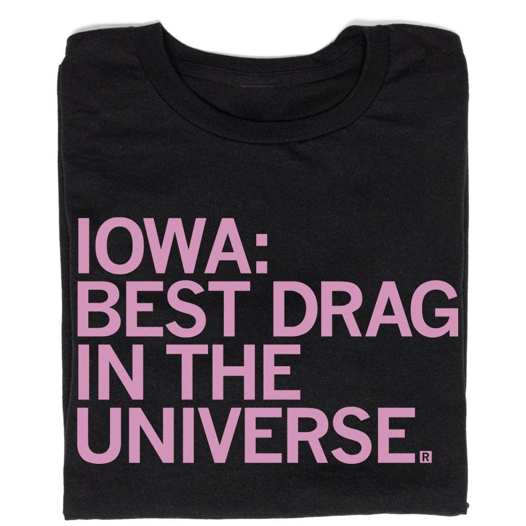 Iowa: Best Drag in the Universe