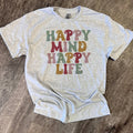 Happy Mind Happy Life On Ash Gray Tee