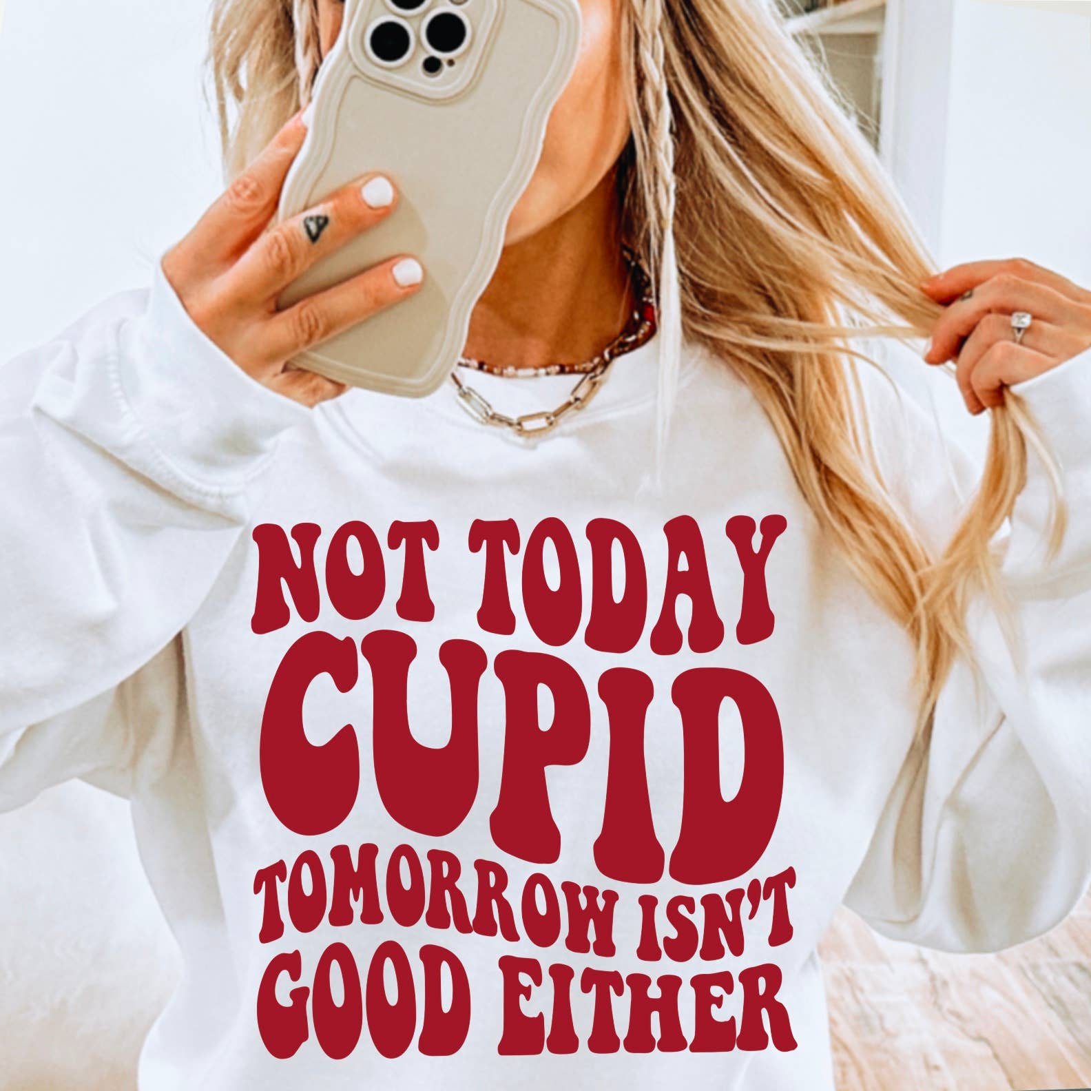 Not Today Cupid  Graphic Crewneck Sweatshirt