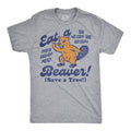 Eat A Beaver Save A Tree Men's T Shirt